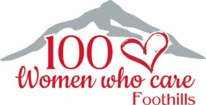 100 Women Who Care in the Foothills